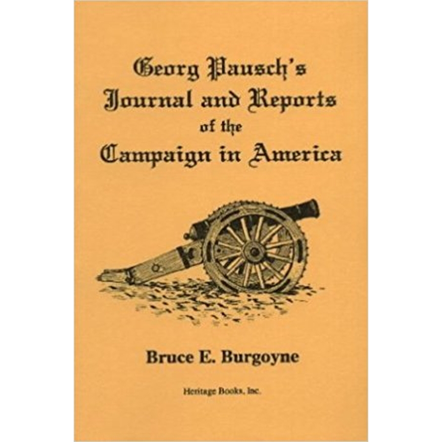 Georg Pausch's Journal and Reports of the Campaign in America