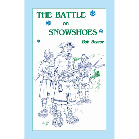 The Battle on Snowshoes