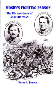 Mosby's Fighting Parson: The Life and Times of Sam Chapman