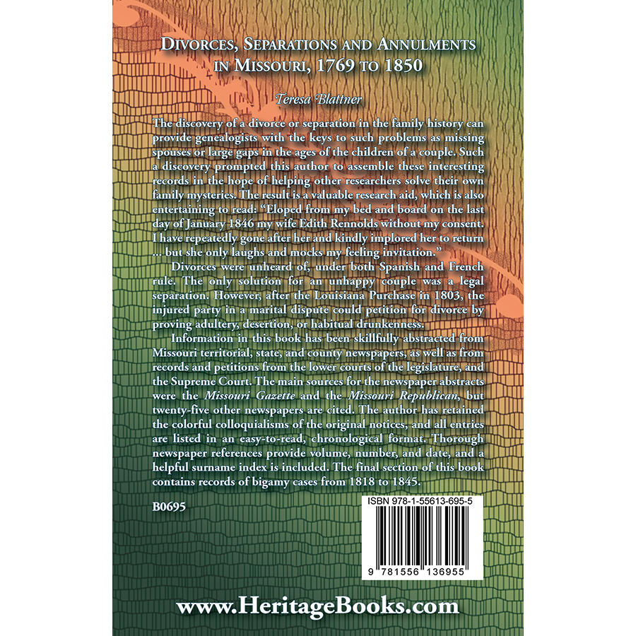 Divorces, Separations and Annulments in Missouri, 1769 to 1850