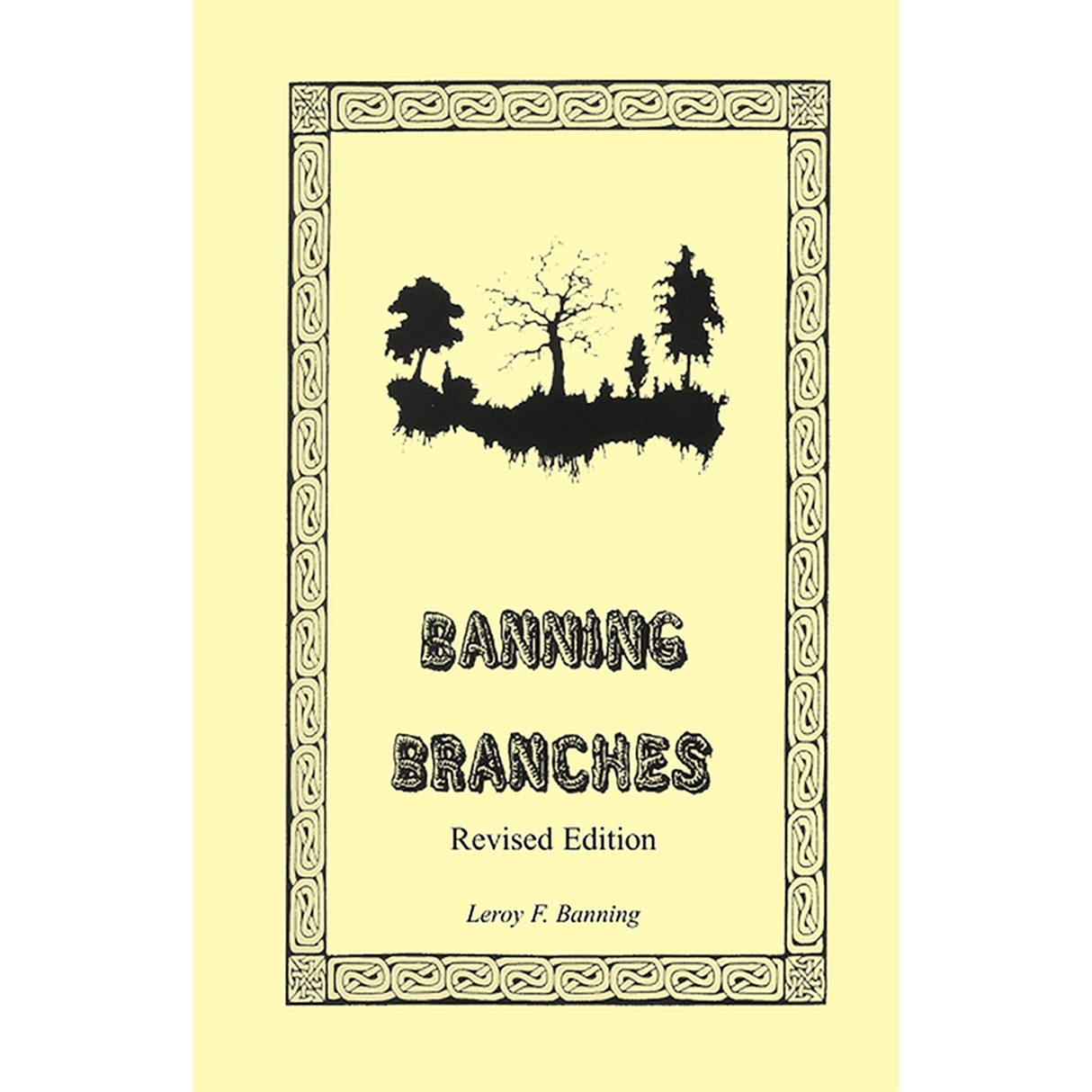 Banning Branches: Revised Edition
