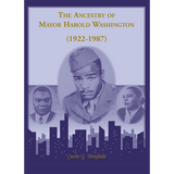 The Ancestry of Mayor Harold Washington (1922-1987)