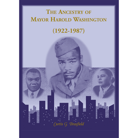 The Ancestry of Mayor Harold Washington (1922-1987)