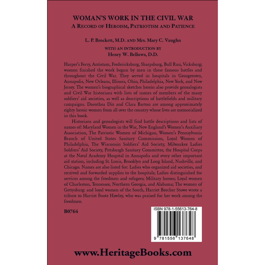 Woman's Work in the Civil War: A Record of Heroism, Patriotism and Patience back cover