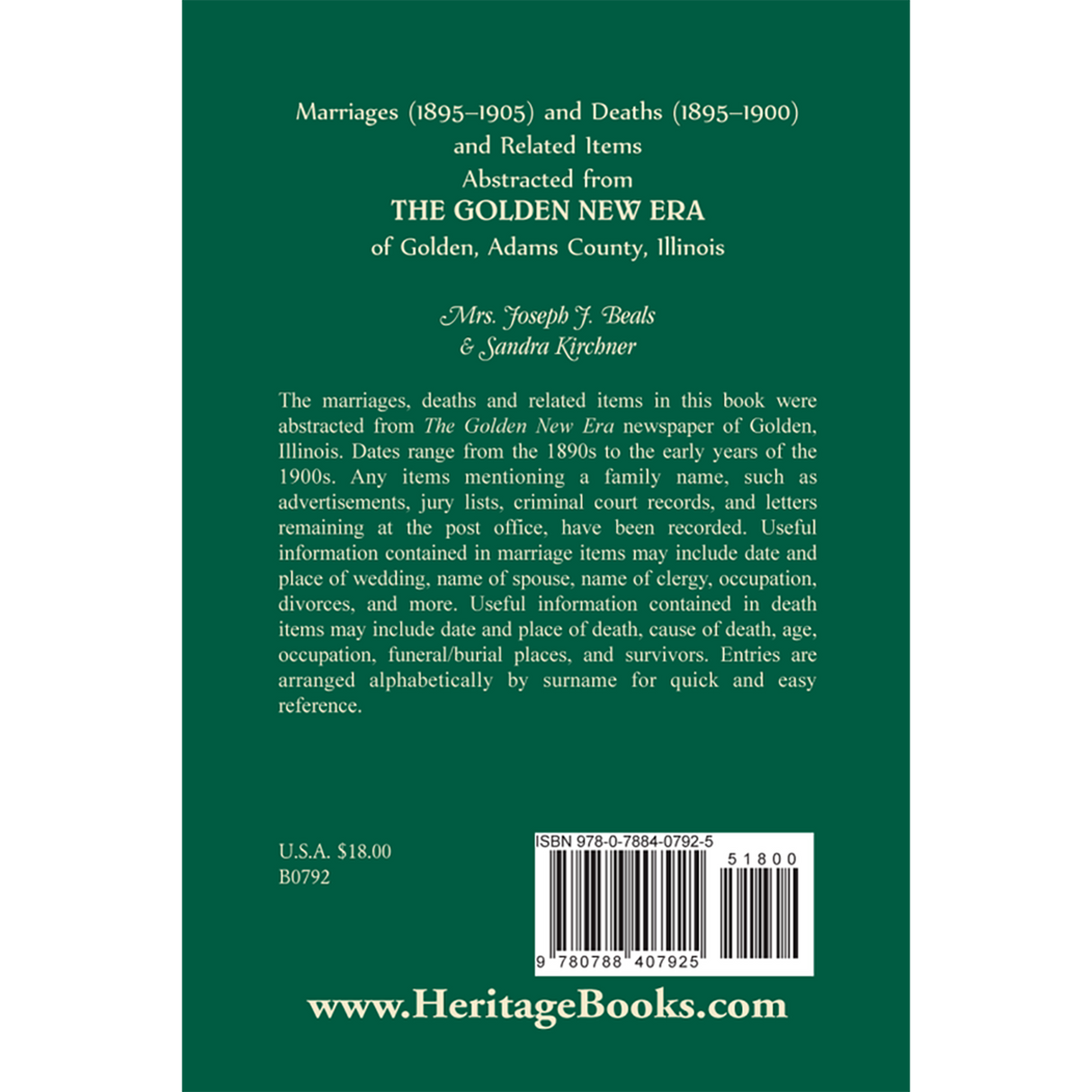 Marriages (1895-1905) and Deaths (1895-1900) and Related Items Abstracted from the "Golden New Era" of Golden, Adams County, Illinois back cover