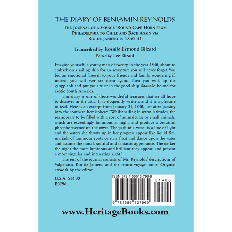 The Diary of Benjamin Reynolds: The Journal of a Voyage 'round Cape Horn from Philadelphia to Chile and back again via Rio de Janiero in 1840-41 back cover