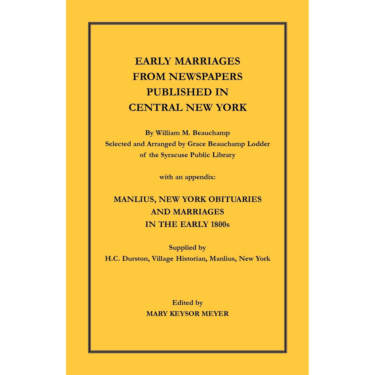 Early Marriages from Newspapers Published in Central New York
