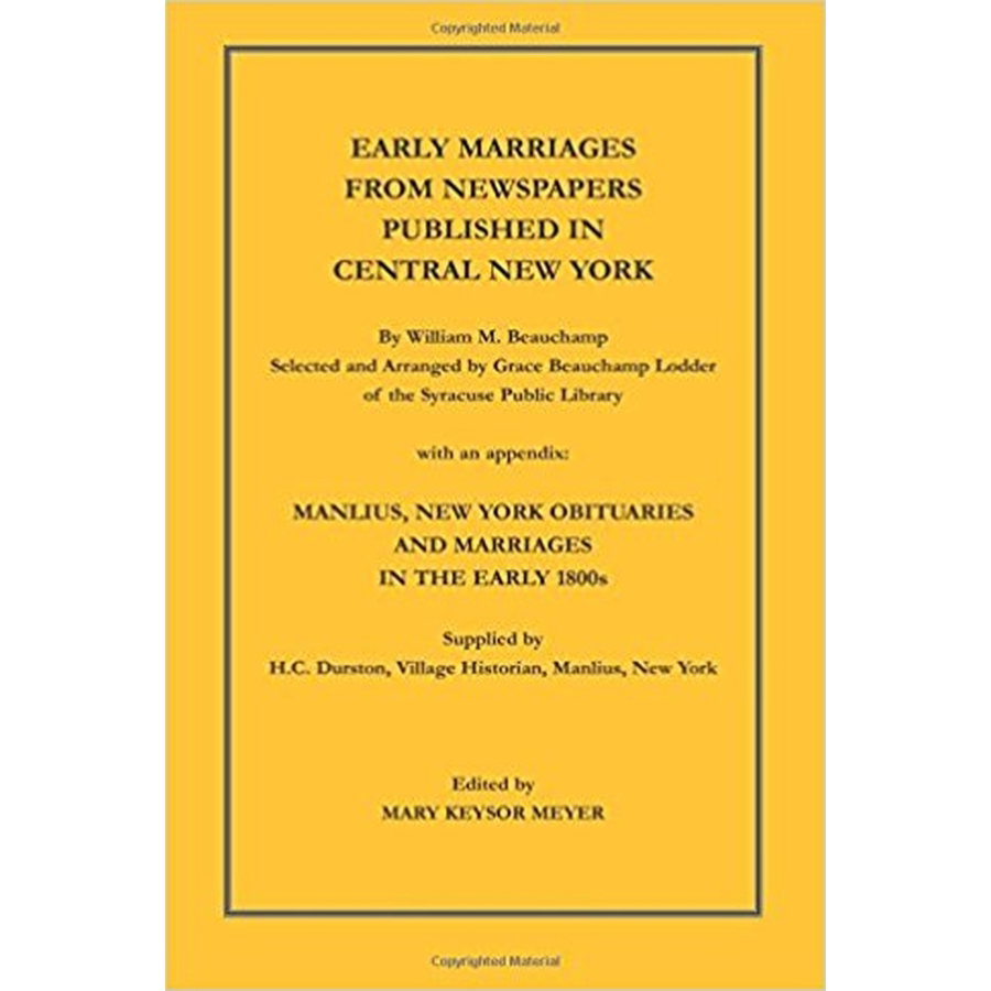 Early Marriages from Newspapers Published in Central New York