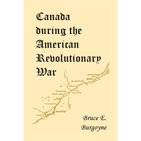 Canada During the American Revolutionary War
