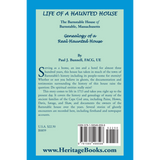 Life of a Haunted House, The Barnstable House of Barnstable, Massachusetts, Genealogy of a Real Haunted House back cover