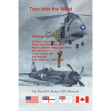 Turn into the Wind, Volume II: US Navy, Royal Navy, Royal Australian Navy, and Royal Canadian Navy Light Fleet Aircraft Carriers