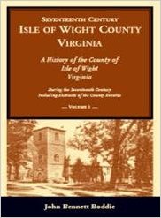 Seventeenth Century Isle of Wight County, Virginia [2 volumes]