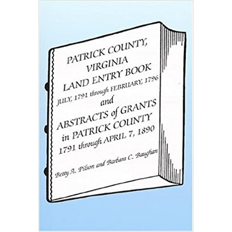 Patrick County, Virginia, Land Entry Book: July, 1791-February, 1796