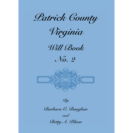 Patrick County, Virginia, Will Book, No. 2