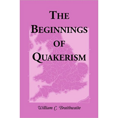 The Beginnings of Quakerism