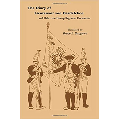 The Diary of Lieutenant von Bardeleben and Other von Donop Regiment Documents