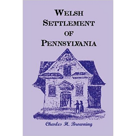 Welsh Settlement of Pennsylvania