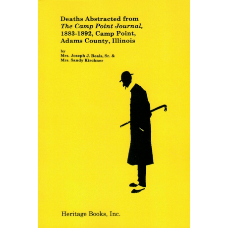 Deaths Abstracted from the Camp Point Journal, 1883-1892, Camp Point, Adams County, Illinois