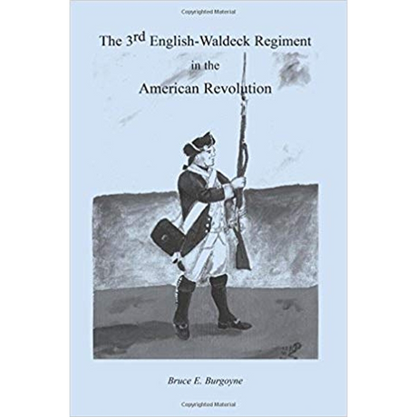The Third English-Waldeck Regiment in the American Revolutionary War