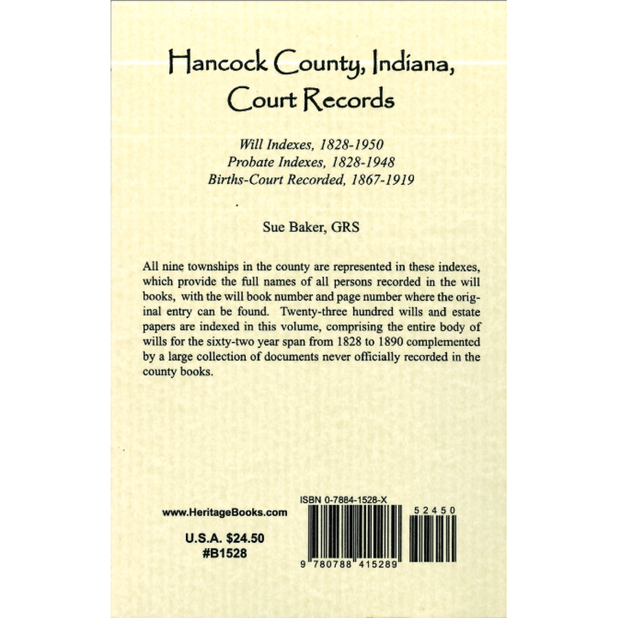 Hancock County, Indiana Court Records: Will Indexes, 1828-1950; Probate Indexes, 1828-1948; Births-Court Recorded, 1867-1919 back cover
