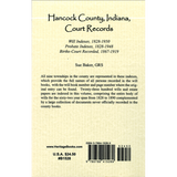 Hancock County, Indiana Court Records: Will Indexes, 1828-1950; Probate Indexes, 1828-1948; Births-Court Recorded, 1867-1919 back cover