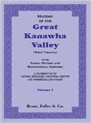 History of the Great Kanawha Valley [West Virginia] [2 volumes]