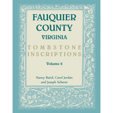 Fauquier County [Virginia] Tombstone Inscriptions, Volume 2