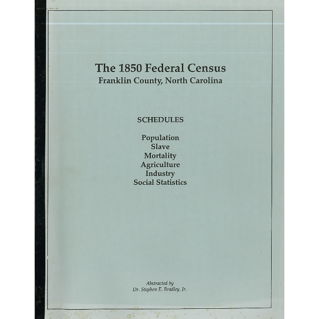 The 1850 Federal Census, Franklin County, North Carolina