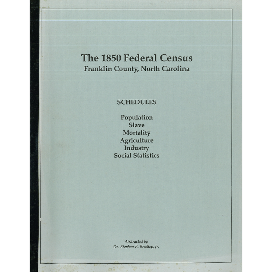 The 1850 Federal Census, Franklin County, North Carolina