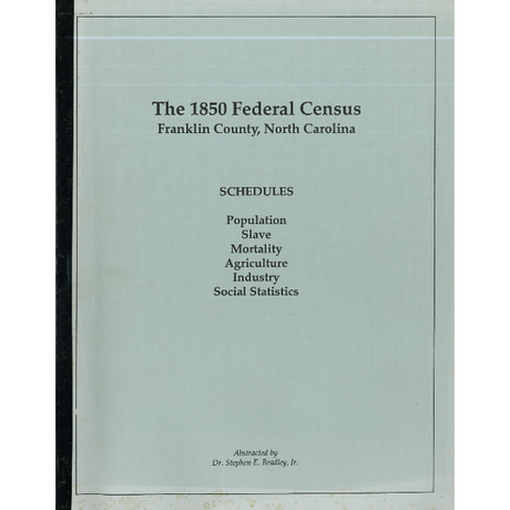 The 1850 Federal Census, Franklin County, North Carolina