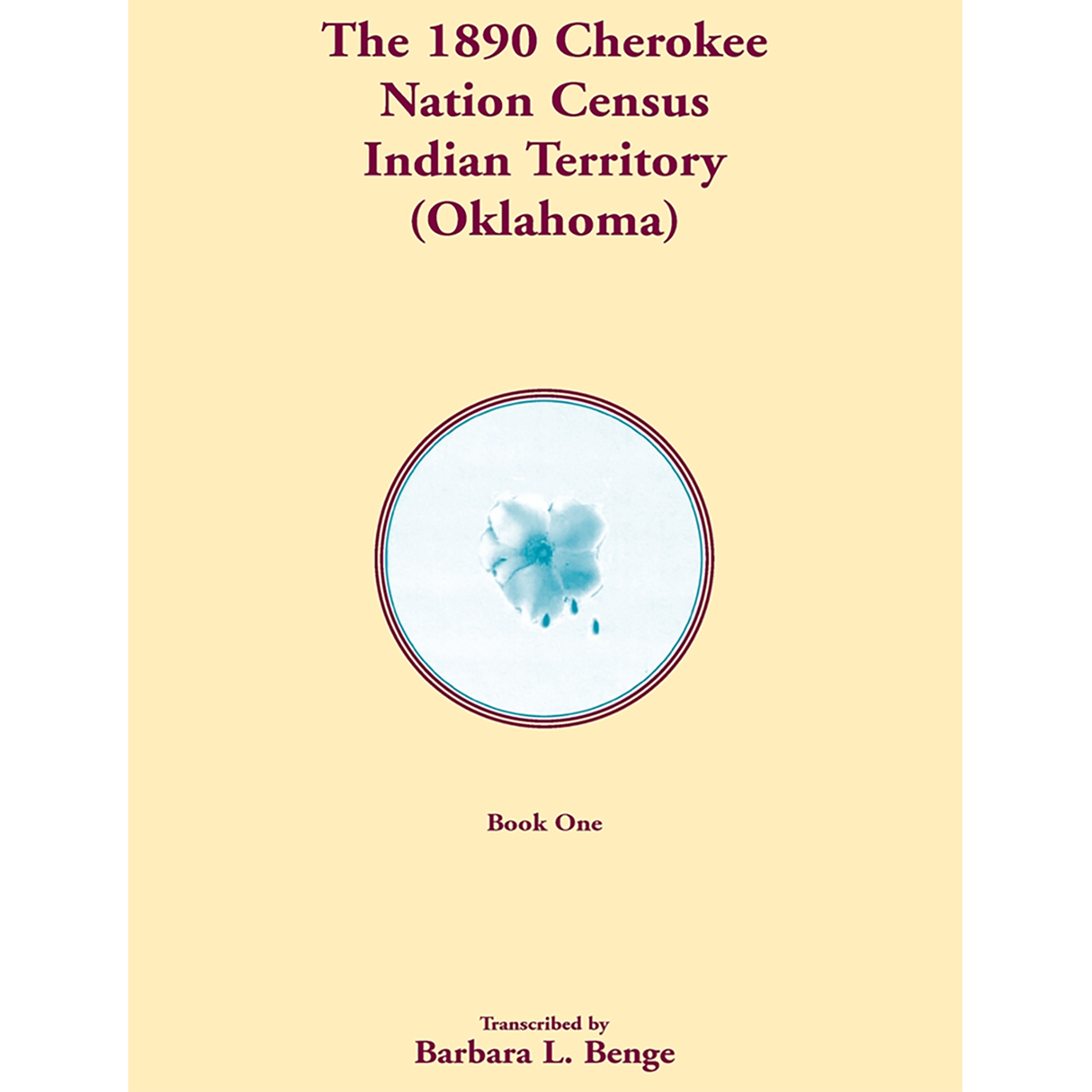 1890 Cherokee Nation Census, Indian Territory (Oklahoma) volume 1