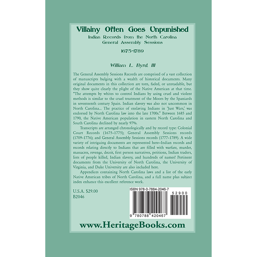 Villainy Often Goes Unpunished: Indian Records from the North Carolina General Assembly Sessions, 1675-1789 back cover