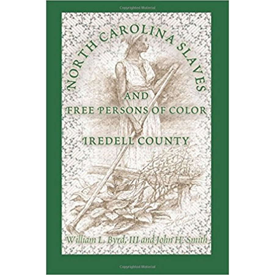 North Carolina Slaves And Free Persons Of Color: Iredell County