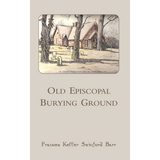 Old Episcopal Burying Ground [Lexington, Kentucky]