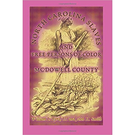 North Carolina Slaves and Free Persons of Color: McDowell County
