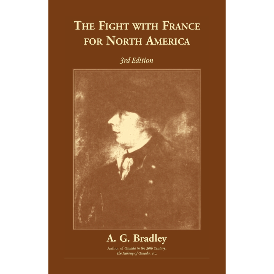 The Fight With France for North America: 3rd edition