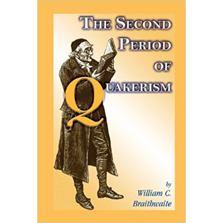 The Second Period of Quakerism