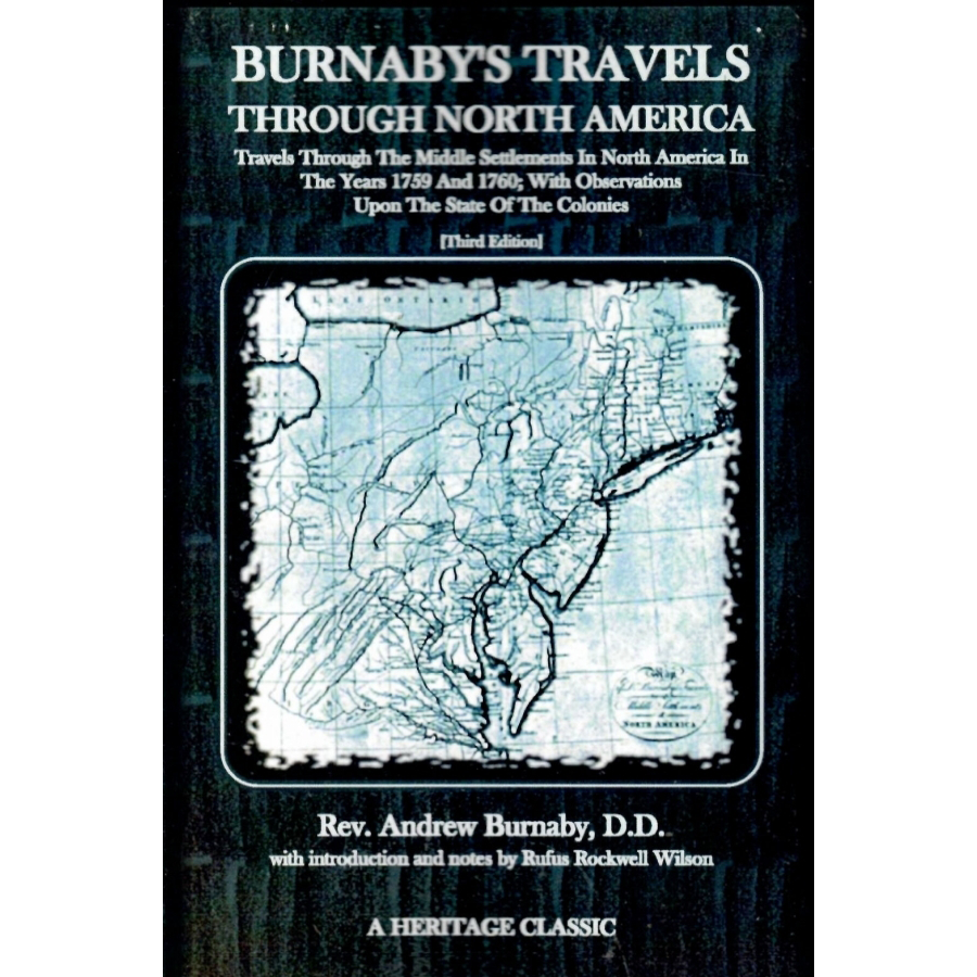 Burnaby's Travels Through North America [Third Edition]