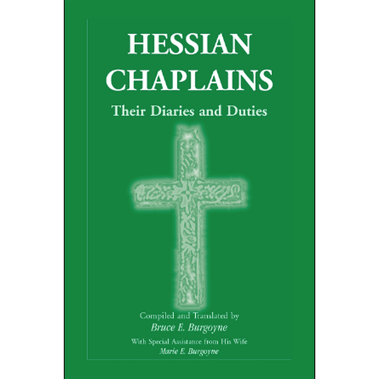 Hessian Chaplains: Their Diaries and Duties
