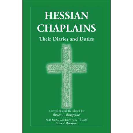 Hessian Chaplains: Their Diaries and Duties