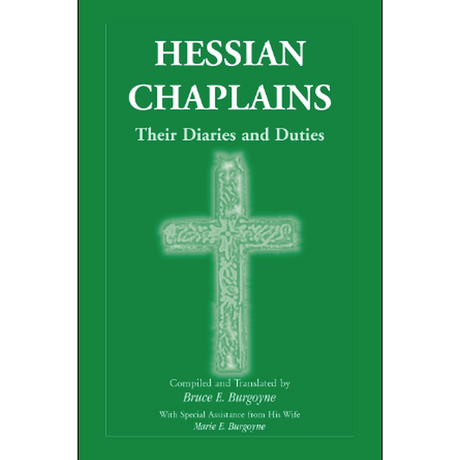 Hessian Chaplains: Their Diaries and Duties