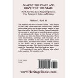 Against the Peace and Dignity of the State: North Carolina Laws Regarding Slaves, Free Persons of Color, and Indians back cover