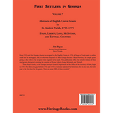 First Settlers in Georgia, Volume 7, Abstracts of English Crown Grants in St. Andrew Parish, 1755-1775