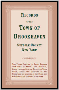 Records of the Town of Brookhaven, Suffolk County, New York