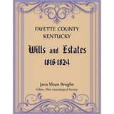 Fayette County, Kentucky Wills and Estates, 1816-1824