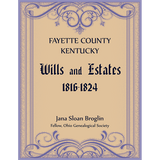 Fayette County, Kentucky Wills and Estates, 1816-1824