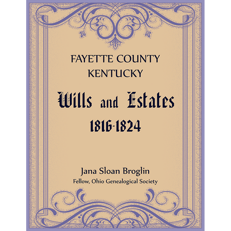 Fayette County, Kentucky Wills and Estates, 1816-1824