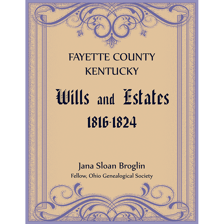 Fayette County, Kentucky Wills and Estates, 1816-1824