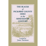 The Blacks of Pickaway County, Ohio in the Nineteenth Century