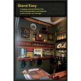 Stand Easy: Creating a Small British Pub, and Considerable Comradeship, in the Corner of a Garage